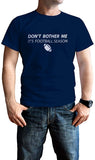 NXY Men's Don't Bother Me It's Football Season T-Shirt