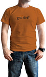 NXY Camiseta Got Dirt para hombre